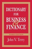 Dictionary for Business-3rd Ed. di John V. Terry edito da UNIV OF ARKANSAS PR