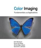Color Imaging di Erik Reinhard edito da A K Peters/CRC Press