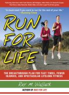 Run for Life di Roy M. Wallack edito da Skyhorse Publishing