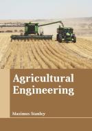 Agricultural Engineering edito da LARSEN & KELLER EDUCATION