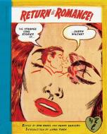 Return to Romance: The Strange Love Stories of Ogden Whitney di Ogden Whitney edito da NEW YORK REVIEW OF BOOKS