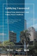 Lobbying Uncovered di Milton Seligman, Fernando Mello edito da Newman Springs Publishing, Inc.