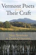 Vermont Poets and Their Craft di Neil Shepard edito da Green Writers Press