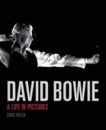 David Bowie, Life in Pictures di Chris Welch edito da Carlton Books Ltd