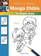 How to Draw: Manga Chibis di Yishan Li edito da Search Press Ltd