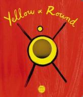 Yellow & Round (english) di Herve Tullet edito da Milet Publishing Ltd