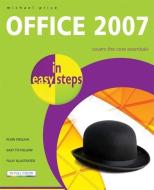 Office 2007 in Easy Steps di Michael Price edito da IN EASY STEPS LTD