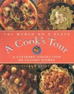 World On A Plate A Cook S Tour edito da Southwater Publishing*