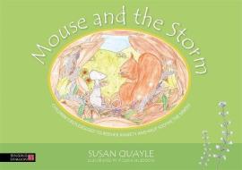 MOUSE & THE STORM di Susan Quayle edito da SINGING DRAGON