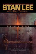 The Alien Factor di Stan Lee edito da iPicturebooks