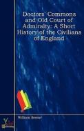 A Short History Of The Civilians Of England di William Senior edito da Yokai Publishing