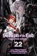 Seraph of the End, Vol. 22, Volume 22: Vampire Reign di Takaya Kagami edito da VIZ LLC