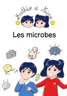 Mathéo et Mina, les microbes di Ikuko Ikeda edito da Kiwi E.L.G.