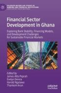 Financial Sector Development In Ghana edito da Springer International Publishing AG