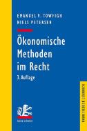 Ökonomische Methoden im Recht di Emanuel V. Towfigh, Niels Petersen edito da Mohr Siebeck GmbH & Co. K