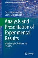 Analysis and Presentation of Experimental Results di Costas Christodoulides, George Christodoulides edito da Springer International Publishing