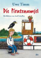 Die Piratenamsel di Uwe Timm edito da dtv Verlagsgesellschaft