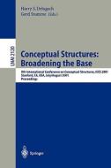 Conceptual Structures: Broadening the Base di H. S. Delugach, G. Stumme edito da Springer Berlin Heidelberg