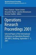 Operations Research Proceedings 2001 di Peter Chamoni, Rainer Leisten, Alexander Martin edito da Springer Berlin Heidelberg