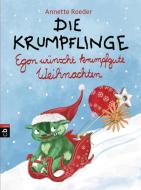 Die Krumpflinge - Egon wünscht krumpfgute Weihnachten di Annette Roeder edito da cbj