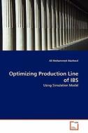 Optimizing Production Line of IBS di Ali Mohammed Alashwal edito da VDM Verlag