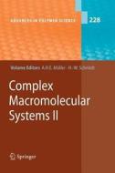Complex Macromolecular Systems II edito da Springer Berlin Heidelberg