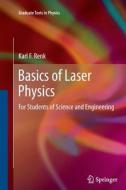 Basics Of Laser Physics di Karl F. Renk edito da Springer-verlag Berlin And Heidelberg Gmbh & Co. Kg