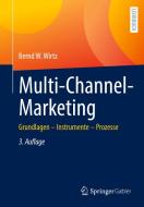 Multi-Channel-Marketing di Bernd W. Wirtz edito da Springer-Verlag GmbH