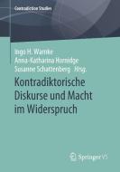 Kontradiktorische Diskurse und die Macht im Widerspruch edito da Springer-Verlag GmbH