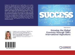 Growing the Global Economy through SMEs International Aspirations di Tatjana Boshkov edito da LAP Lambert Academic Publishing