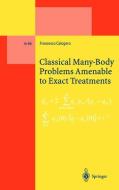 Classical Many-Body Problems Amenable to Exact Treatments di Francesco Calogero edito da Springer Berlin Heidelberg