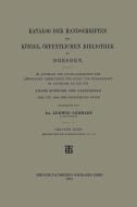 Katalog der Handschriften der Königl. Öffentlichen Bibliothek zu Dresden di Ludwig Schmidt edito da Vieweg+Teubner Verlag