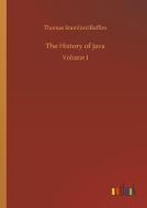 The History of Java di Thomas Stamford Raffles edito da Outlook Verlag