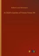 A Child's Garden of Verses Verse 154 di Robert Louis Stevenson edito da Outlook Verlag