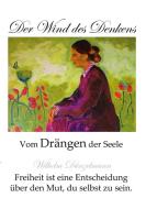 Der Wind des Denkens di Wilhelm Dünzelmann edito da Books on Demand