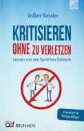 Kritisieren ohne zu verletzen di Volker Kessler edito da Brunnen-Verlag GmbH