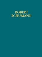 Eine Lebenschronik In Bildern U Dokument di ROBERT SCHUMANN edito da Schott & Co (sheet Music)