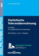 Statistische Toleranzberechnung di Frank Mannewitz edito da Expert-Verlag GmbH