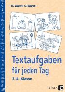 Textaufgaben für jeden Tag. 3./4. Klasse di Sharman Wurst, Doug Wurst edito da Persen Verlag i.d. AAP