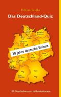 Das Deutschland-Quiz di Helmut Reinke edito da Books on Demand