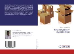 Retail inventory management di Raveesh krishnankutty edito da LAP Lambert Acad. Publ.