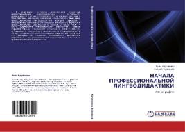Nachala Professional'noy Lingvodidaktiki di Krupchenko Anna, Kuznetsov Andrey edito da Lap Lambert Academic Publishing