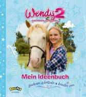 Wendy 2 - Freundschaft für immer edito da Egmont Balloon