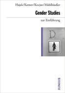 Gender Studies zur Einfu¿hrung di Katharina Hajek, Ina Kerner, Iwona Kocjan, Nicola Mu¿hlhäußer edito da Junius Verlag GmbH