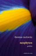neophyten di Thomas Rackwitz edito da Mitteldeutscher Verlag