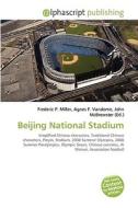 Beijing National Stadium edito da Vdm Publishing House