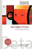 One Night of Love edito da Betascript Publishing