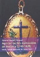 Noticiari de fets memorables de Mallorca (1749-1828) edito da Lleonard Muntáner Editor