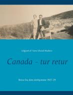 Canada - tur retur edito da Books on Demand