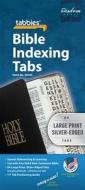 Large Print Bible Indexing Tabs - Silver: Bible Indexing Tabs edito da Tabbies